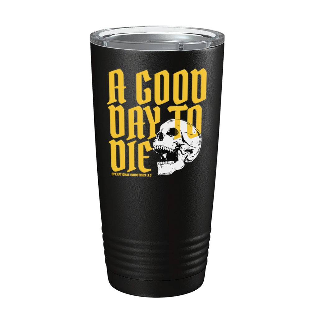Day to Die - UV Tumbler