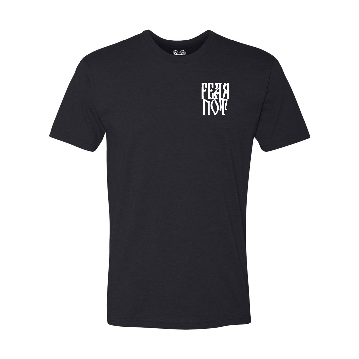 Fear Not T-Shirt