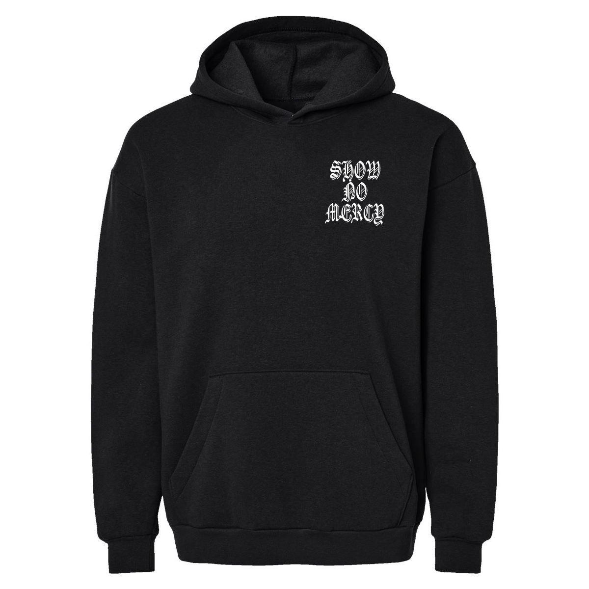 Show No Mercy Hoodie