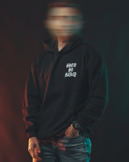 Show No Mercy Hoodie
